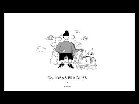Ideas frágiles - Flayme