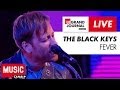 The Black Keys - Fever - Live du Grand Journal