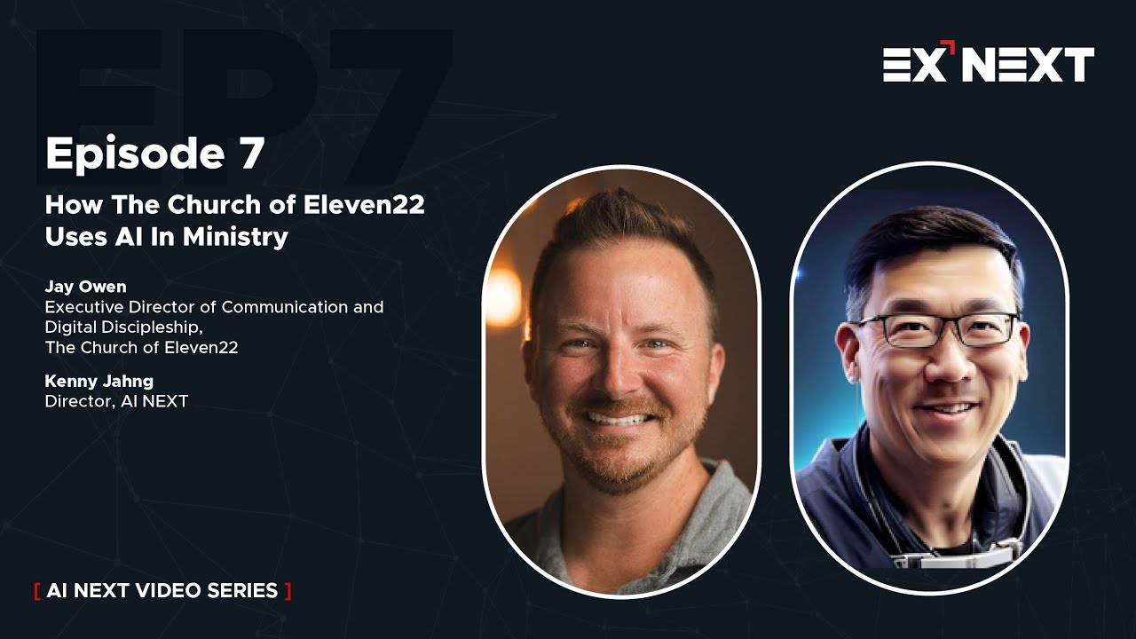 How The Church of Eleven22 Uses AI in Ministry with Jay Owen and Kenny Jahng