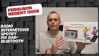 Ferguson Regent i200s – recenzja radia internetowego z Spotify, DAB+ i Bluetooth