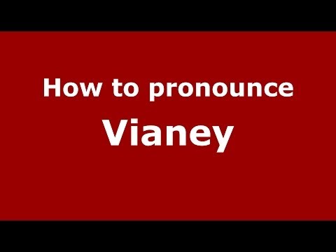 How to pronounce Vianey (Brazilian Portuguese/Brazil)  - PronounceNames.com