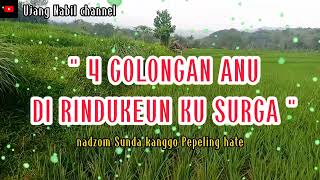 Download lagu 😭PEPELING DIRI😭SHOLAWAT SUNDA 4 GOLONGAN ANU DI RINDUKEUN SURGA mp3