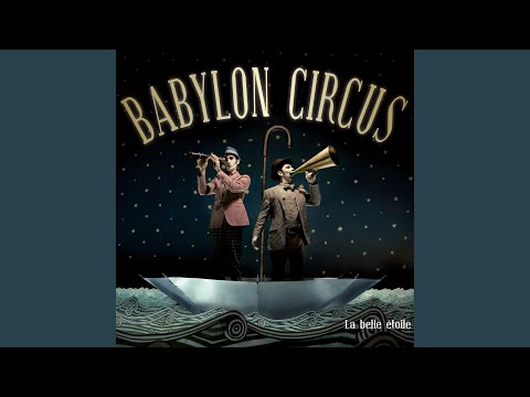 Des fois - Babylon Circus