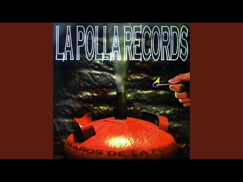 Morireis Como Imbeciles - La Polla Records