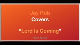 Lord Is Coming | H.E.R. | Piano Tutorial