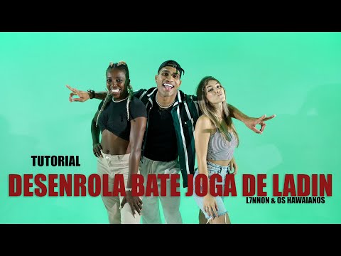 Desenrola Bate, Joga de Ladin - Os Hawaianos/ coreografia/ Alisson Jordan