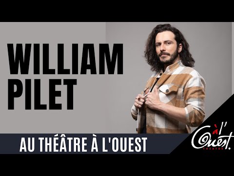 William Pilet au Théâtre à l'Ouest