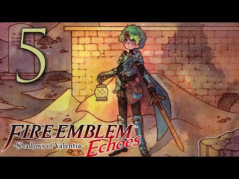 Fire Emblem Echoes Shadows of Valentia ➤ 5 - Let's Play - SPOOKY SKELETONS - Playthrough Gameplay