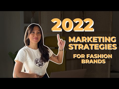 FREE MARKETING STRATEGIES FOR FASHION BRANDS (GET READY FOR 2022)