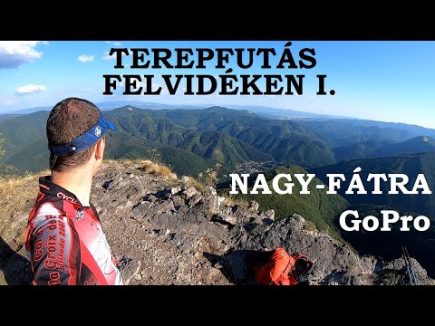 Terepfutás Felvidéken I.: Nagy-Fátra gyönyörű útjain, csúcsain: UTMB előtti utolsó hosszú edzőfutás