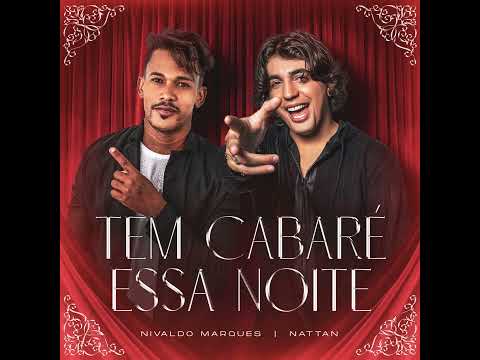 Tem Cabaré essa Noite - Nivaldo Marques | Nattan (Capa áudio).