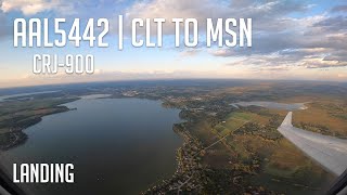 Landing: AAL5442 - Dane County Regional (MSN) Airport - CRJ-900 - CLT to MSN