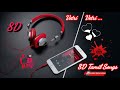 Vetri Vetri Endru 8D Tamil Songs Use Headphones Tamil Super Hits Songs
