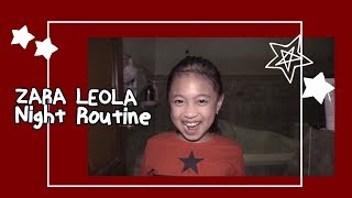 ZARA LEOLA - NIGHT ROUTINE