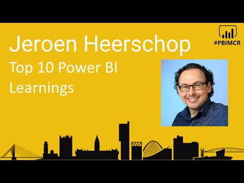 PBIMCR Jeroen Heerschop   top 10 Power BI Learnings