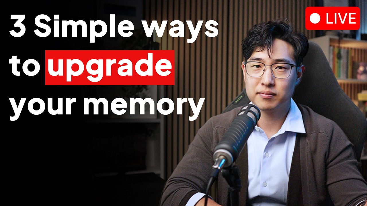 3 Simple Ways To Double Your Memory + Live QnA. (w Dr Justin Sung)