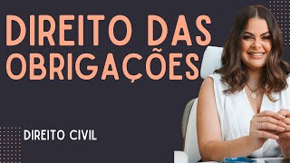 (AULA 01)  Direito das Obrigações - Noções gerais