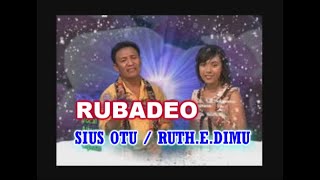 Download lagu RUBADEO - SIUS OTU / RUTH.E.DIMU mp3