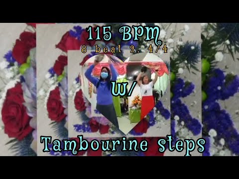 115 BPM  w/ tambourine dance steps #BPM#Tambourine#Decalaration#PowerFulllgospelA&B#Trinity#Tribute