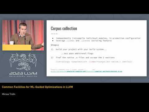 2023 LLVM Dev Mtg - Common facilities for ML-Guided Optimizations in LLVM