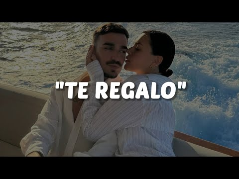 Rels B, J Abecia - Te Regalo || LETRA