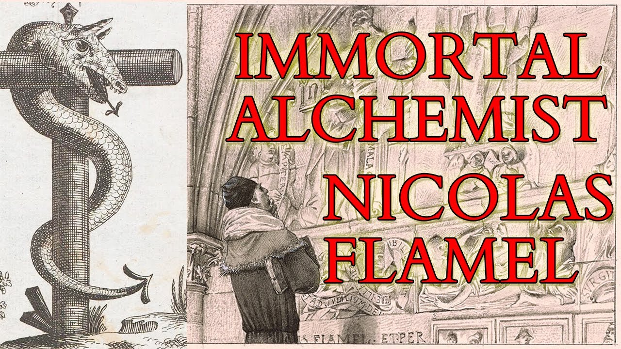 Alchemy - Nicolas Flamel - Life and Alchemical Legend - Exposition of the Hieroglyphicall Figures