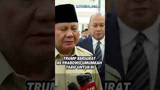 Donald Trump Tak Pandung Bulu Langsung Surati Prabowo, Indonesia Kena Tarif 32% Mulai Agustus 2025!