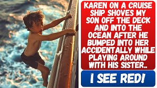 Karen Shoves My Young Boy Off A Cruise Ship's Deck & Into The Ocean For Bumping Into Her..