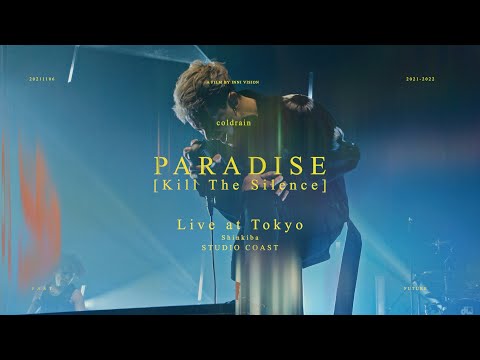 coldrain - PARADISE(Kill The Silence) 【LIVE AT STUDIO COAST】
