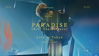 Download lagu coldrain - PARADISE(Kill The Silence) 【LIVE AT STUDIO COAST】 mp3
