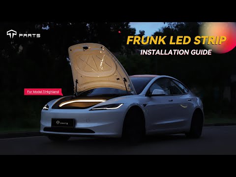 Model 3 Highland Installation Guide - Frunk LED Strip