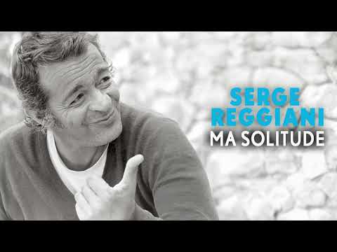 Serge Reggiani - Ma solitude (Audio Officiel)