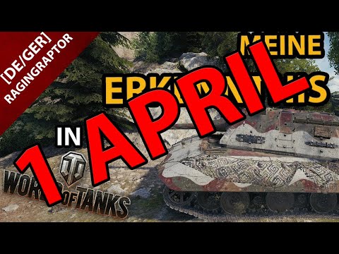 [1 April] Meine ERKENNTNIS in World of Tanks !