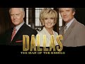 Dallas War Of The Ewings