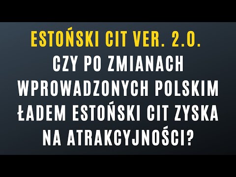 Webinar: Estoński CIT ver 2.0.