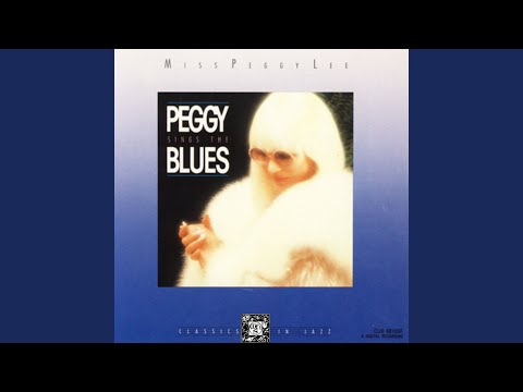 God Bless The Child - Peggy Lee
