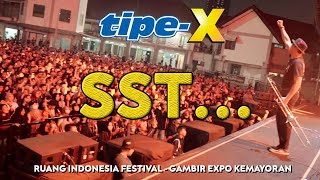 Download lagu TIPE-X - SST LIVE IN RUANG INDONESIA FESTIVAL GAMBIR EXPO KEMAYORAN mp3 Download lagu TIPE-X - SST LIVE IN RUANG INDONESIA FESTIVAL GAMBIR EXPO KEMAYORAN mp3