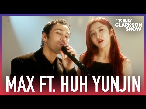 MAX Performs 'Stupid In Love' ft. Huh Yunjin On The Kelly Clarkson Show