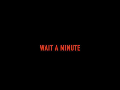Phresher - Wait a Minute