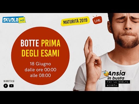 Botte Prima degli esami 2019