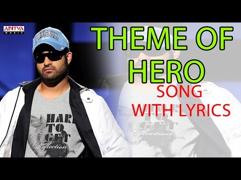 Theme of Hero Full Song With Lyrics - Brindavanam Songs - Jr. Ntr, Samantha, Kajal
