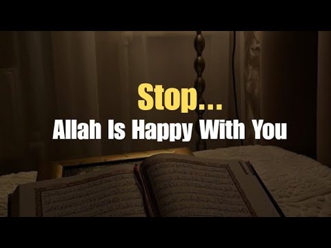 “Allah Is Happier With You Than You Think”