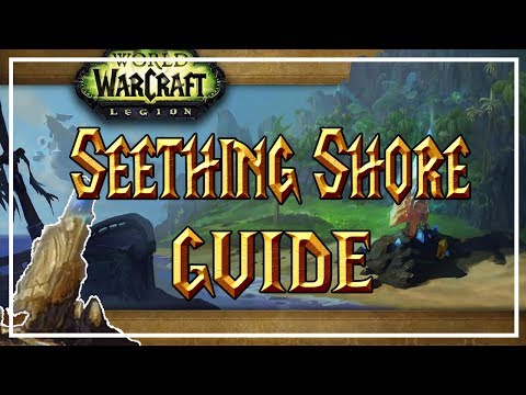 SEETHING SHORE│World of Warcraft Legion