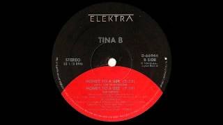 Tina B -  Honey To A Bee