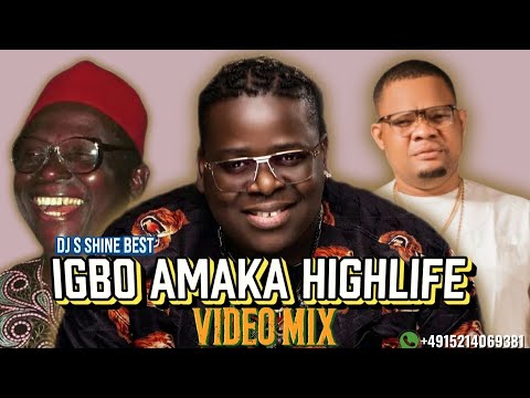 IGBO AMAKA HIGHLIFE VIDEO MIX 2025 BY DJ S SHINE BEST FT ANYIDONS OSADEBE AYAKA OZUBULU..