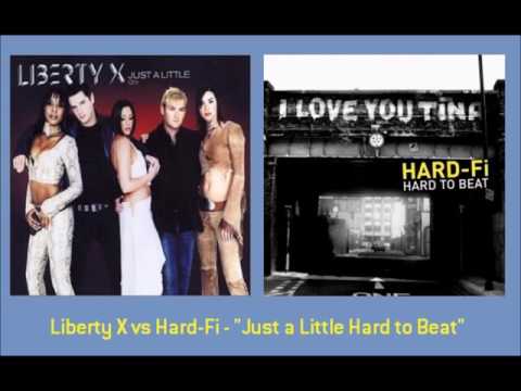 Liberty X vs Hard-Fi - "Just a Little Hard to Beat"