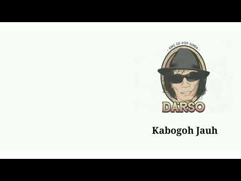 BOGA KABOGOH JAUH -DARSO Lirik