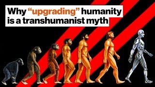Why 'upgrading' humanity is a transhumanist myth | Douglas Rushkoff