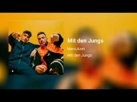 MERO feat. Azet - Mit den Jungs Official Audio