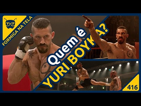 Yuri Boyka, o Imbatível | Formiga na Tela 416 - Formiga Elétrica